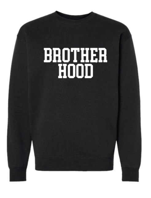 Brotherhood Sweatshirt